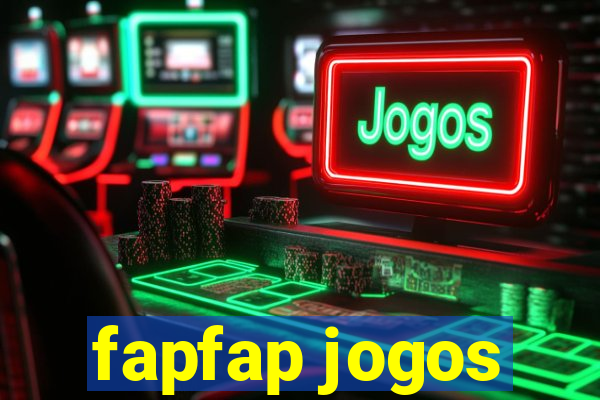 fapfap jogos